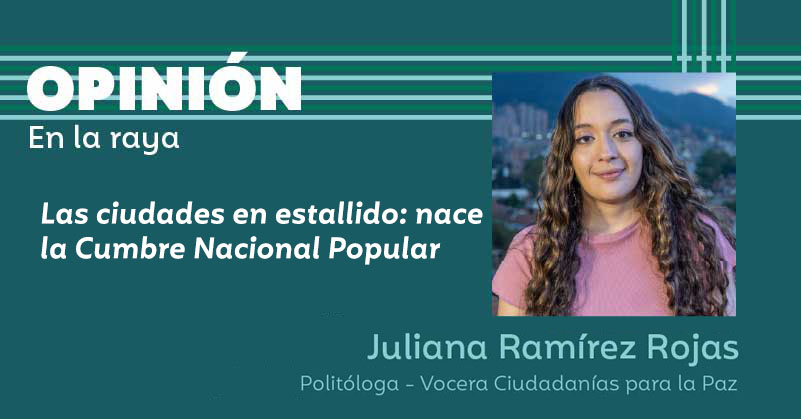 Las ciudades en estallido: nace la Cumbre Nacional Popular