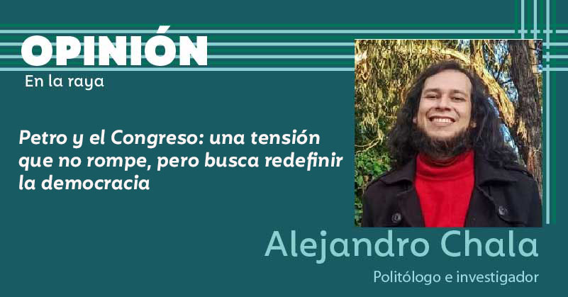 Petro y el Congreso: una tensión que no rompe, pero busca redefinir la democracia