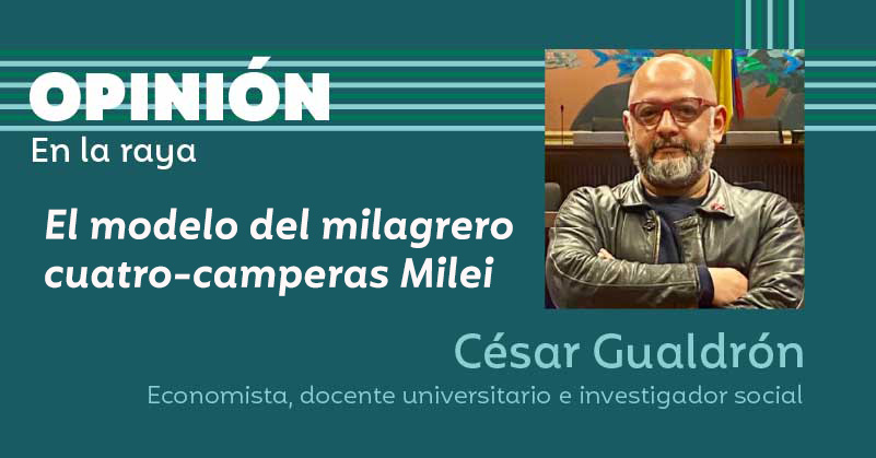 El modelo del milagrero cuatro-camperas Milei