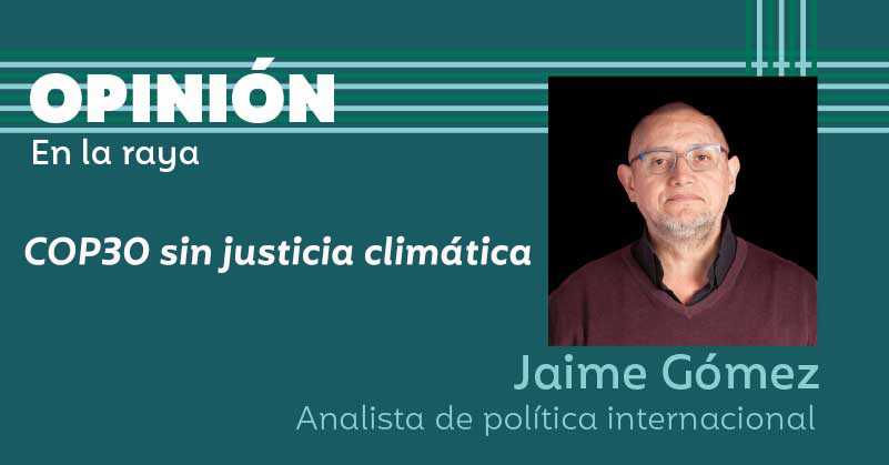 COP30 sin justicia climática