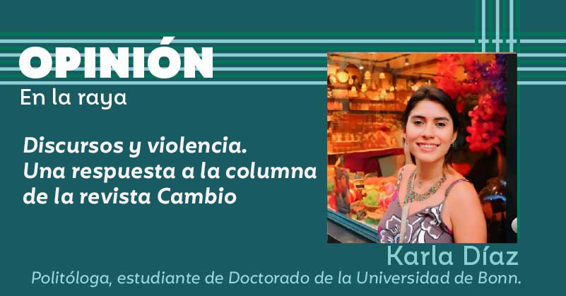 Discursos y violencia. Una respuesta a la columna de la revista Cambio
