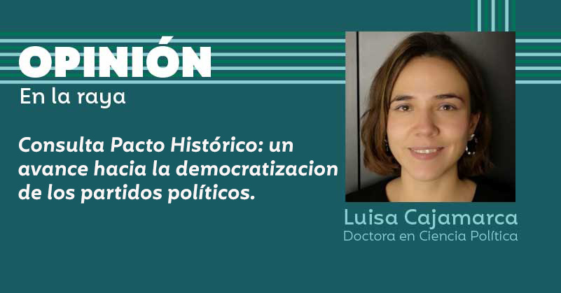 Consulta Pacto Histórico: un avance hacia la democratizacion de los partidos políticos.