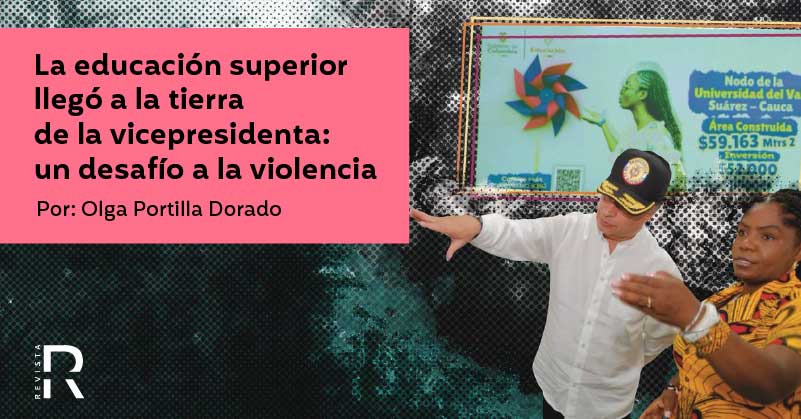La educación superior llegó a la tierra de la vicepresidenta: un desafío a la violencia