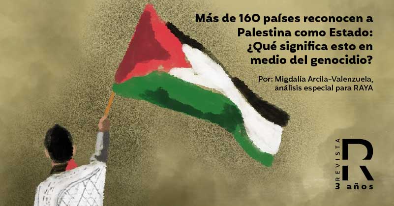 Más de 160 países reconocen a Palestina como Estado: ¿Qué significa esto en medio del genocidio?