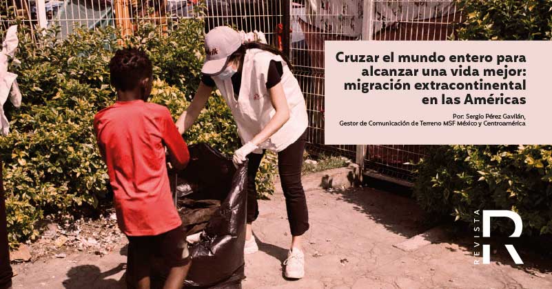 Cruzar el mundo entero para alcanzar una vida mejor: migración extracontinental en las Américas