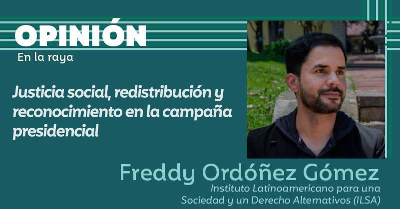 Justicia social, redistribución y reconocimiento en la campaña presidencial