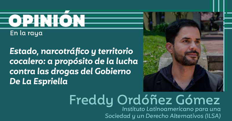 Estado, narcotráfico y territorio cocalero: a propósito de la lucha contra las drogas del Gobierno De La Espriella 