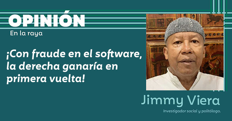 ¡Con fraude en el software, la derecha ganaría en primera vuelta!