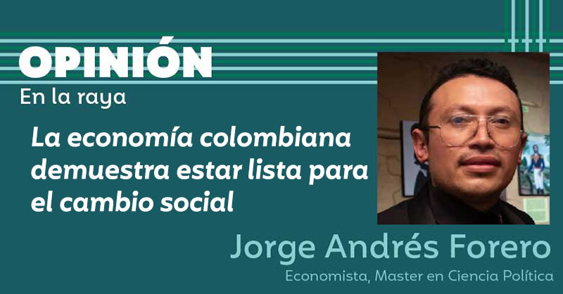 La economía colombiana demuestra estar lista para el cambio social