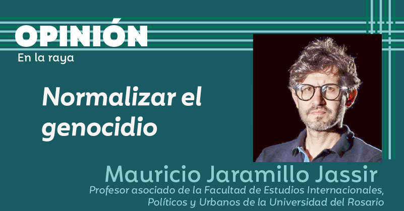 Normalizar el genocidio
