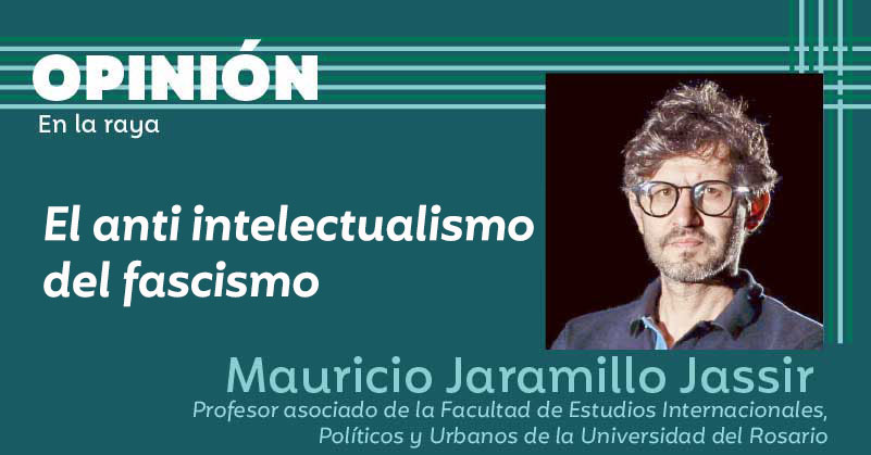 El anti intelectualismo del fascismo 