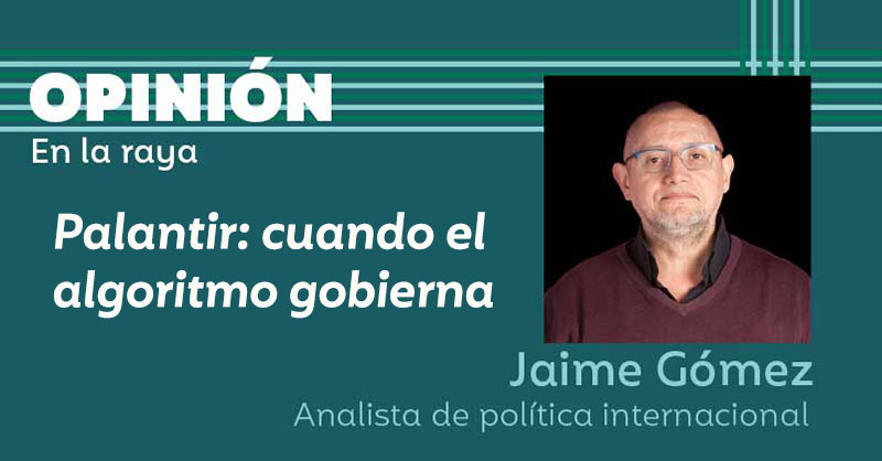 Palantir: cuando el algoritmo gobierna