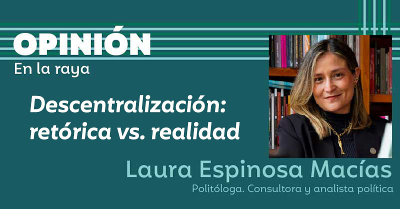 Descentralización: retórica vs. realidad
