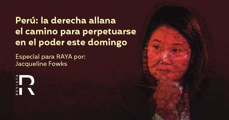 Perú: la derecha allana el camino para perpetuarse en el poder este domingo