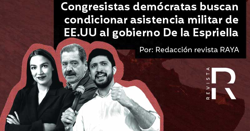 Congresistas demócratas buscan condicionar asistencia militar de EE.UU al gobierno De la Espriella