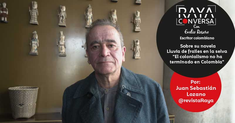 “El colonialismo no ha terminado en Colombia”