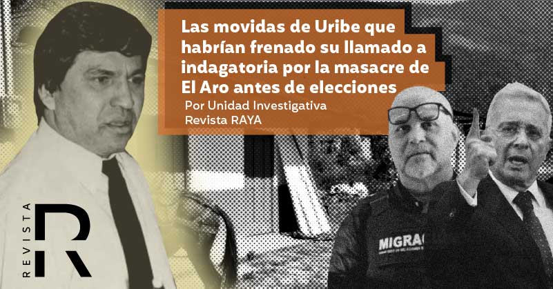 Las movidas de Uribe que habrían frenado su llamado a indagatoria por la masacre de El Aro antes de elecciones