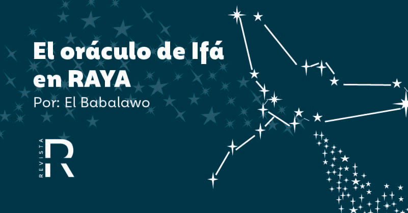 El oráculo de Ifá en RAYA