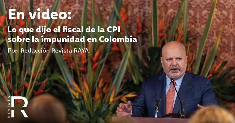 En video: Lo que dijo el fiscal de la CPI sobre la impunidad en Colombia