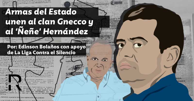 Armas del Estado unen al clan Gnecco y al ‘Ñeñe’ Hernández