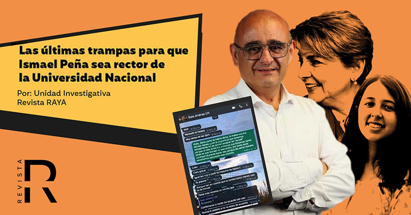 Las últimas trampas para que Ismael Peña sea rector de la Universidad Nacional