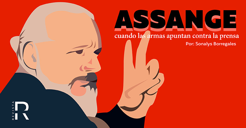 Caso Assange, cuando las armas apuntan contra la prensa