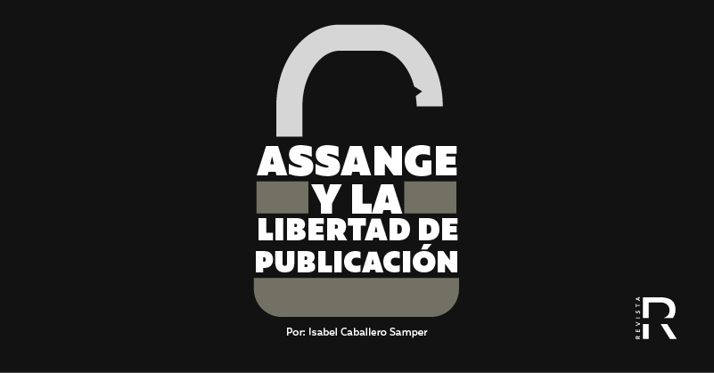 Assange y la libertad de publicación