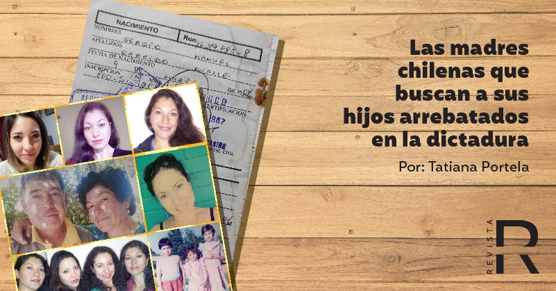 Las madres chilenas que buscan a sus hijos arrebatados en la dictadura