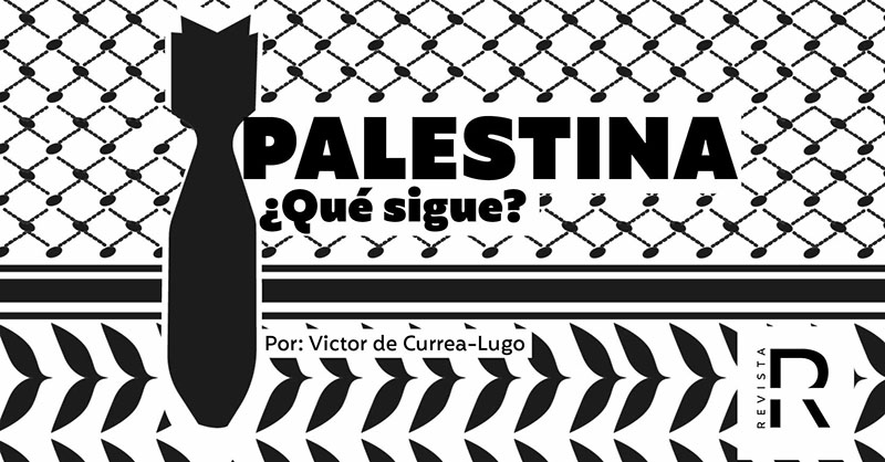 Palestina ¿qué sigue?