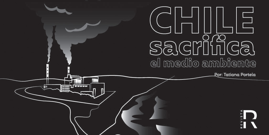 El desarrollo insostenible de Chile y sus zonas de sacrificio