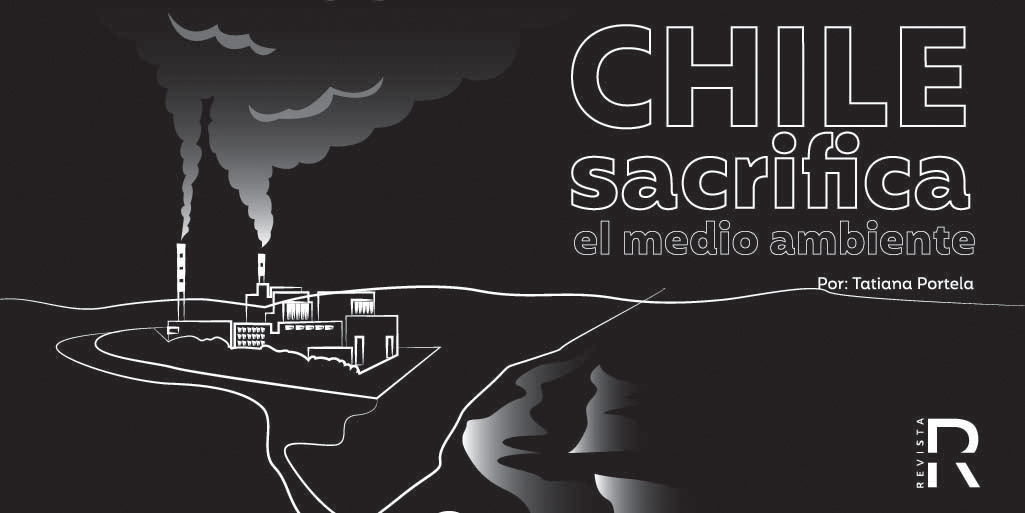 El desarrollo insostenible de Chile y sus zonas de sacrificio