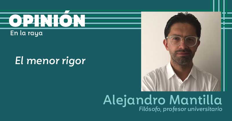 El menor rigor 