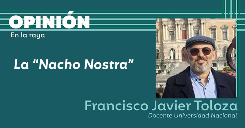 La “Nacho Nostra”